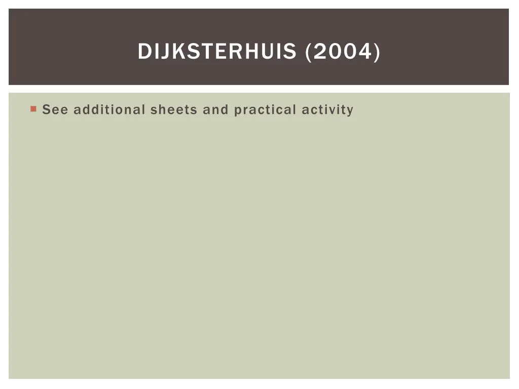 dijksterhuis 2004