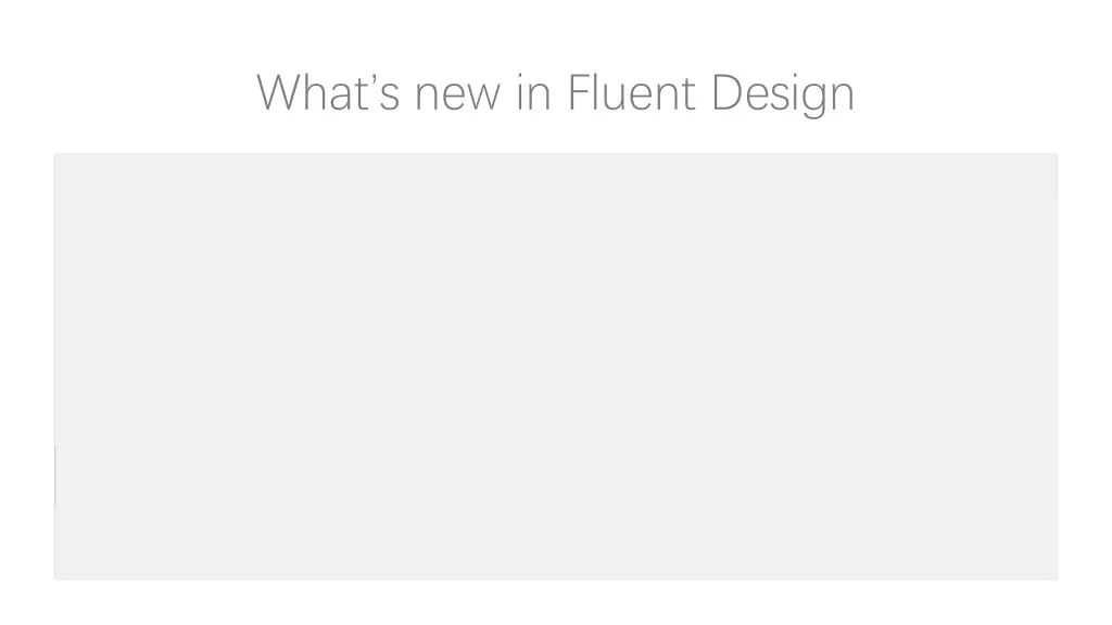 what s new in fluent design 4