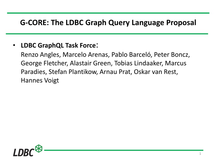 g core the ldbc graph query language proposal