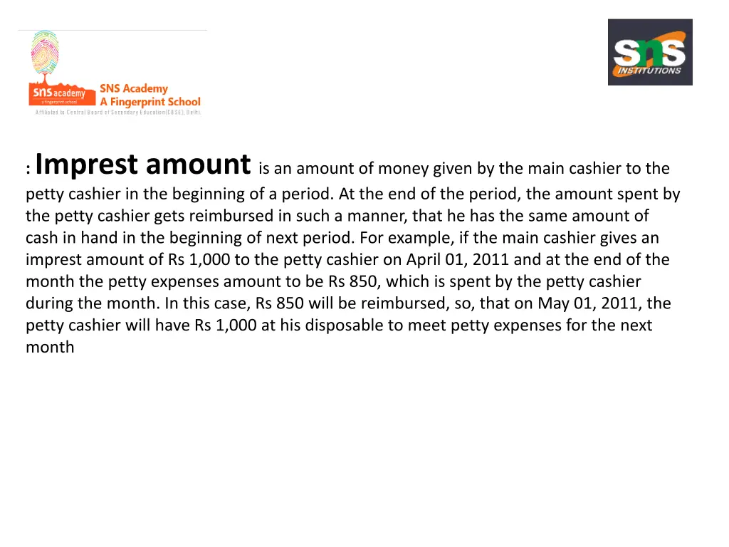 imprest amount is an amount of money given