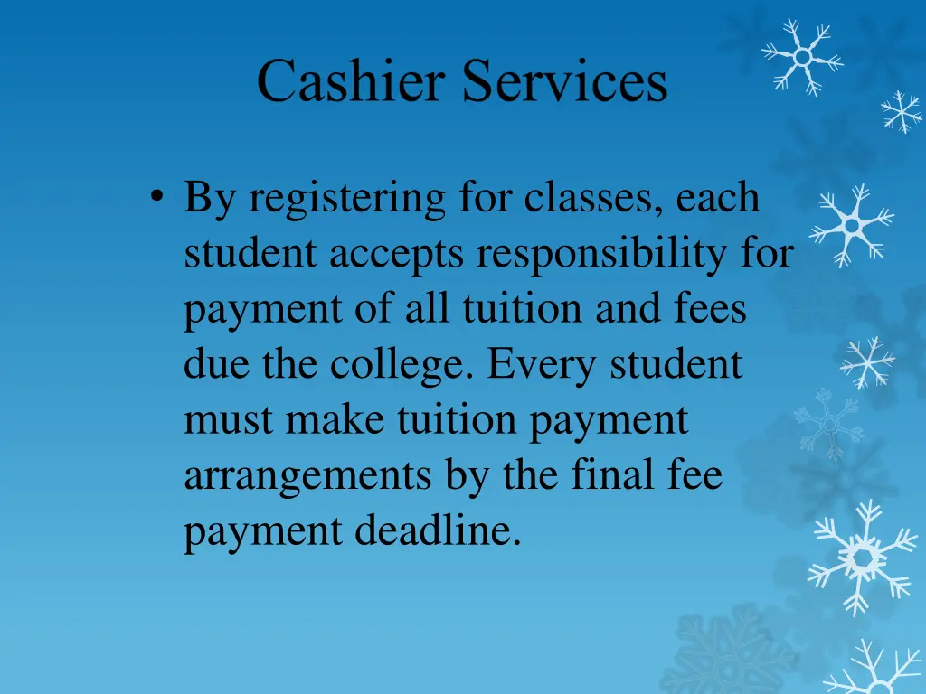 by registering for classes each student accepts