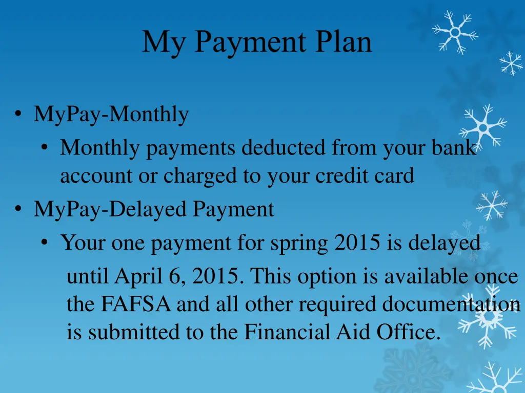 mypay monthly monthly payments deducted from your