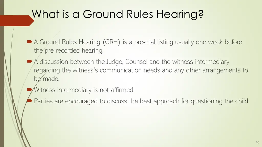 what is a ground rules hearing