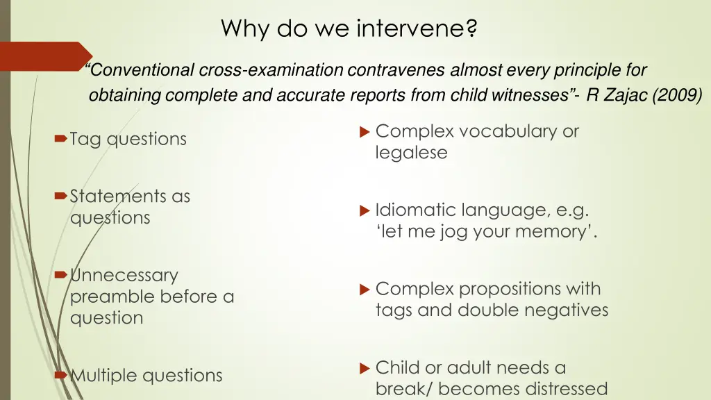 why do we intervene