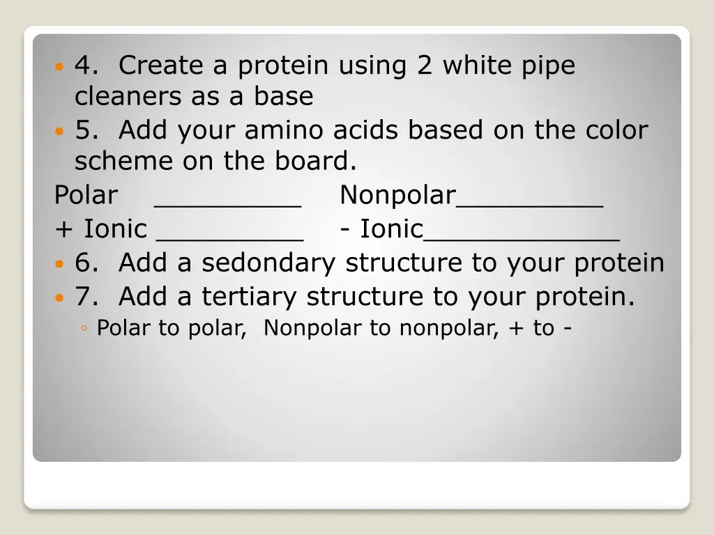 4 create a protein using 2 white pipe cleaners