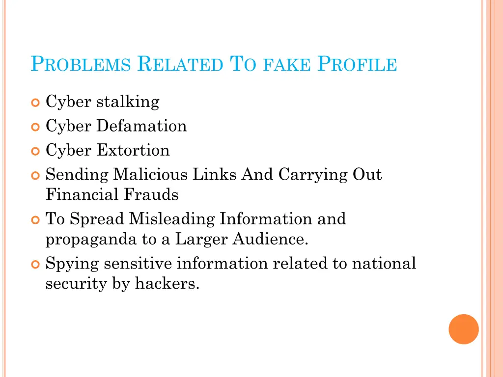 p roblems r elated t o fake p rofile