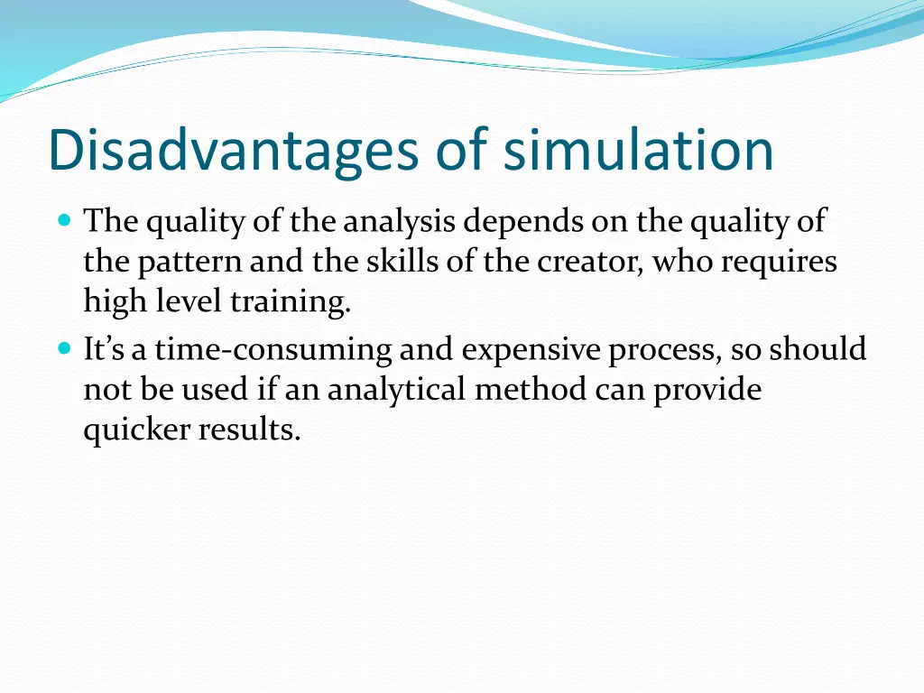 disadvantages of simulation