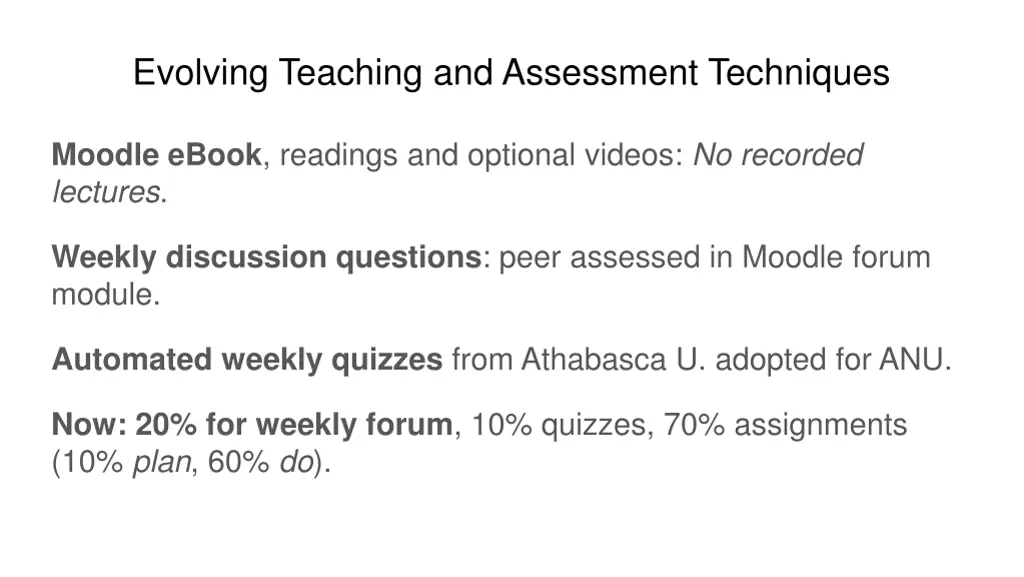 evolving teaching and assessment techniques