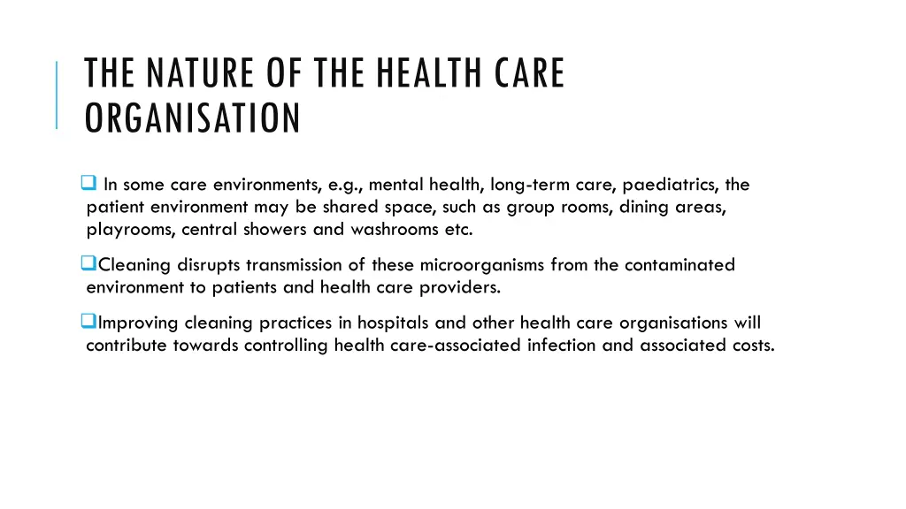 the nature of the health care organisation 1