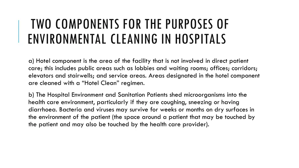 two components for the purposes of environmental