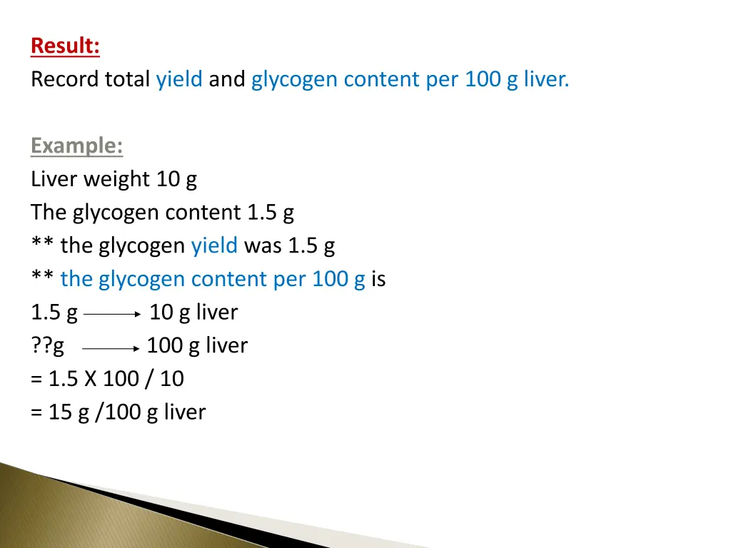 result record total yield and glycogen content