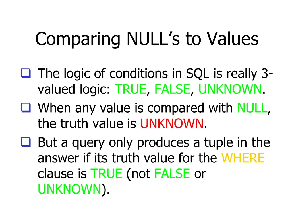 comparing null s to values 1
