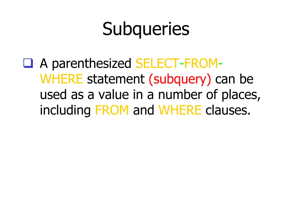 subqueries