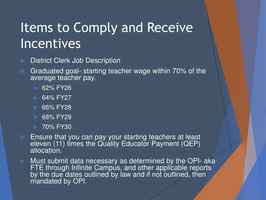 items to comply and receive incentives