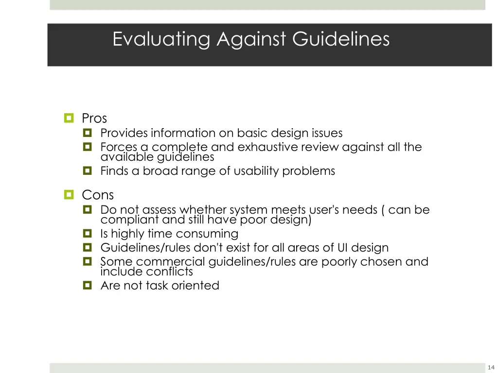 evaluating against guidelines