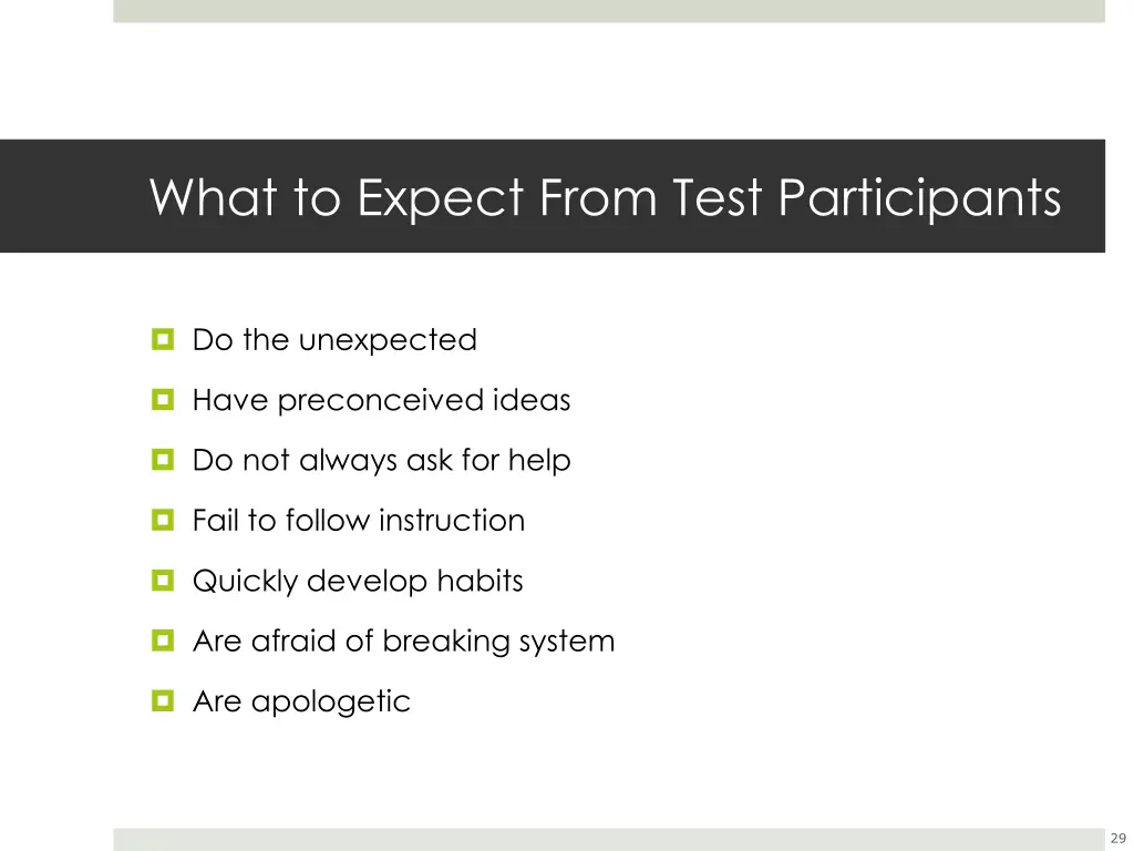 what to expect from test participants