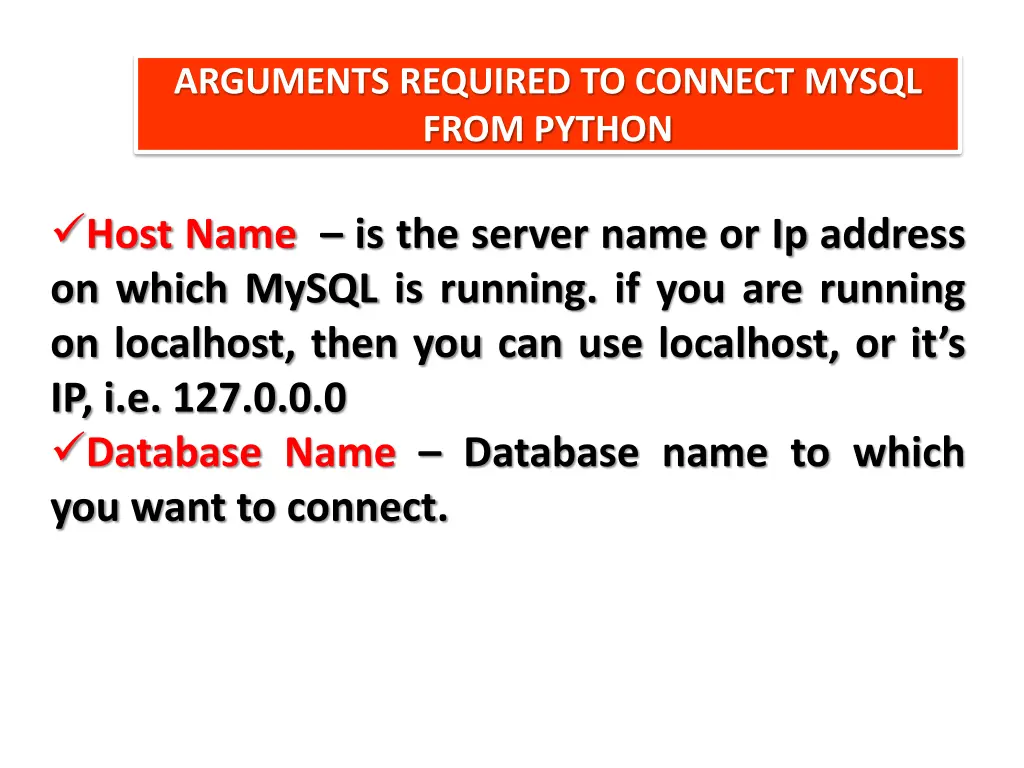 arguments required to connect mysql from python 2