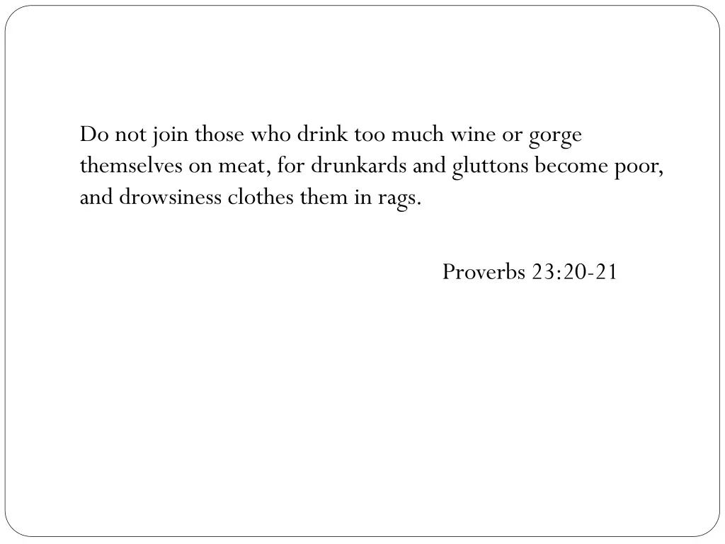 do not join those who drink too much wine