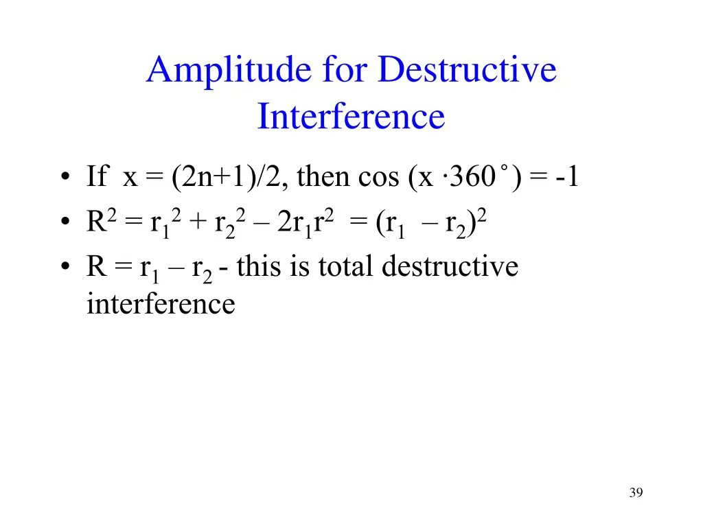 amplitude for destructive interference