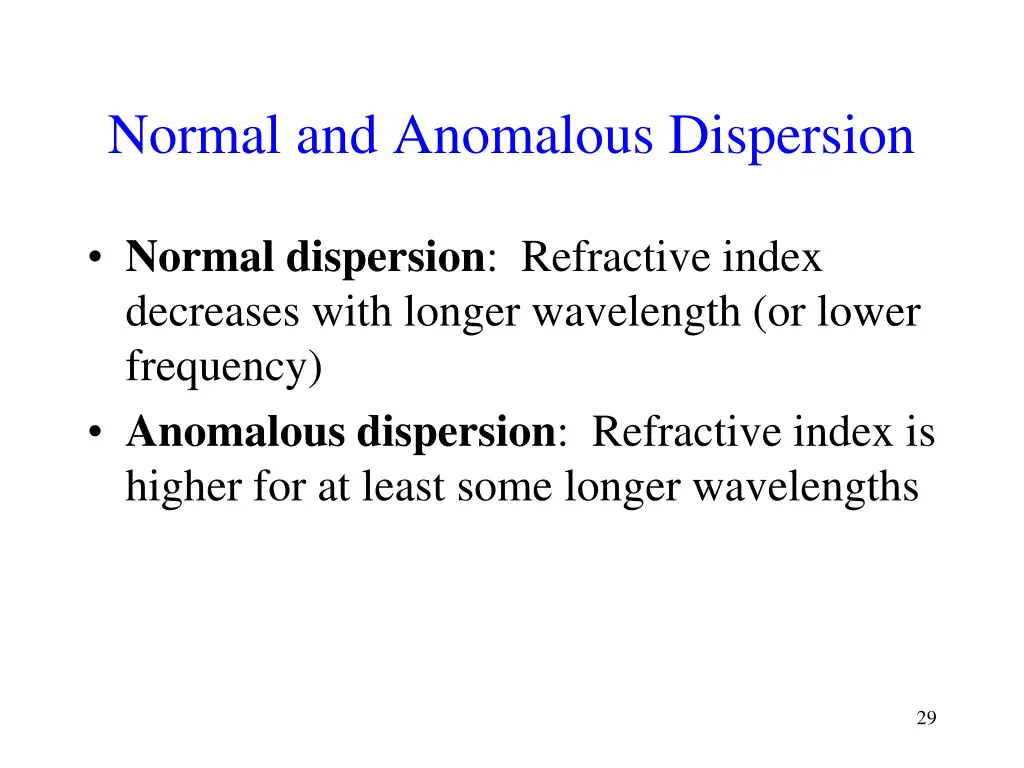 normal and anomalous dispersion