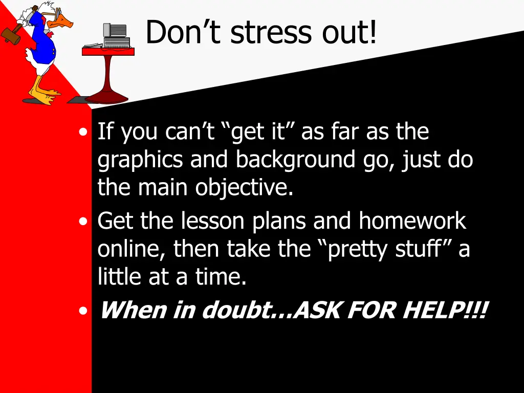 don t stress out