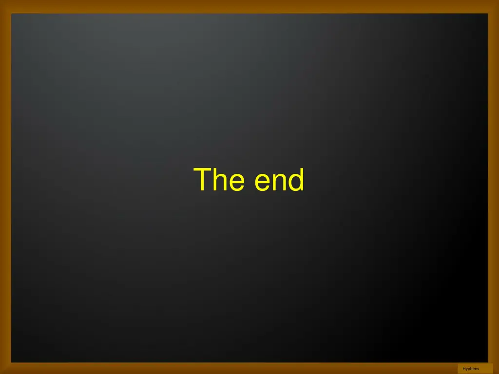 the end