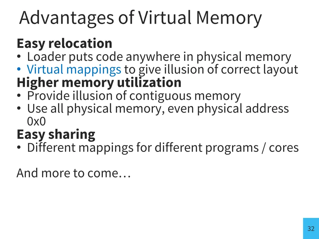 advantages of virtual memory easy relocation
