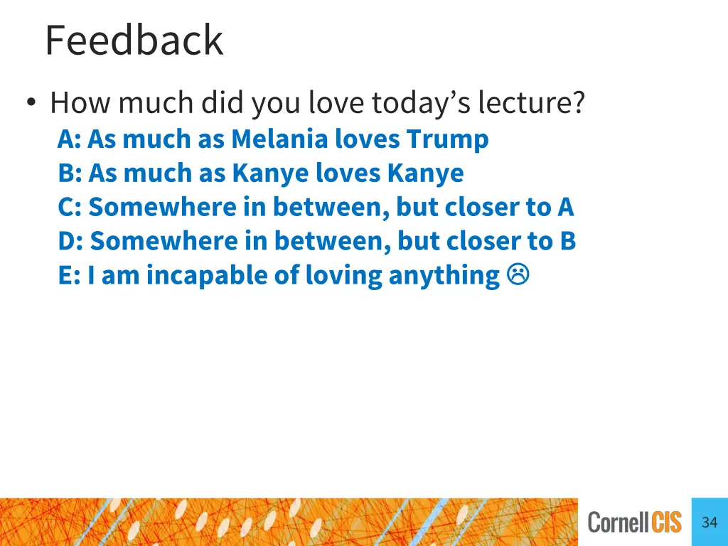 feedback how much did you love today s lecture