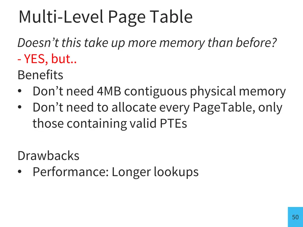 multi level page table doesn t this take up more