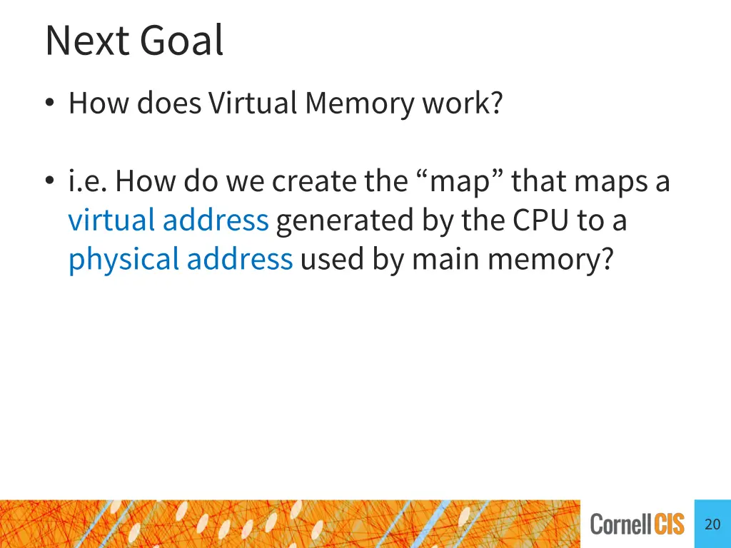 next goal how does virtual memory work