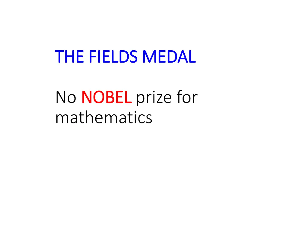 the fields medal the fields medal