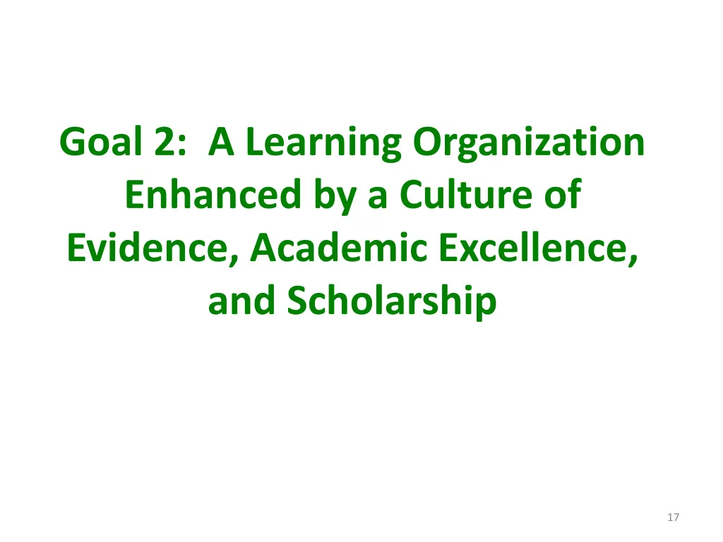 goal 2 a learning organization enhanced
