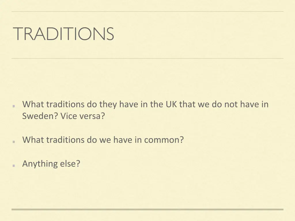 traditions