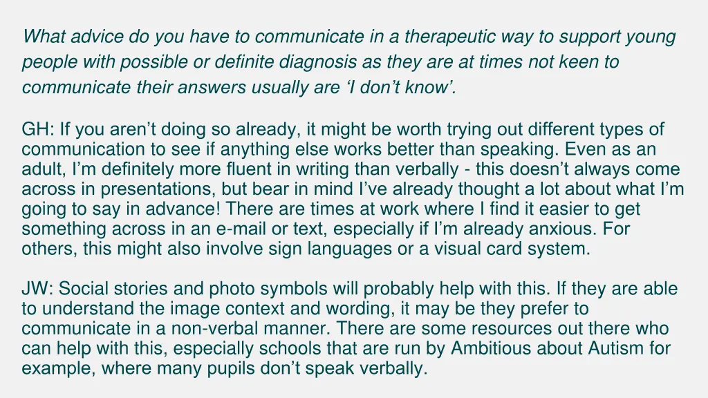 what advice do you have to communicate