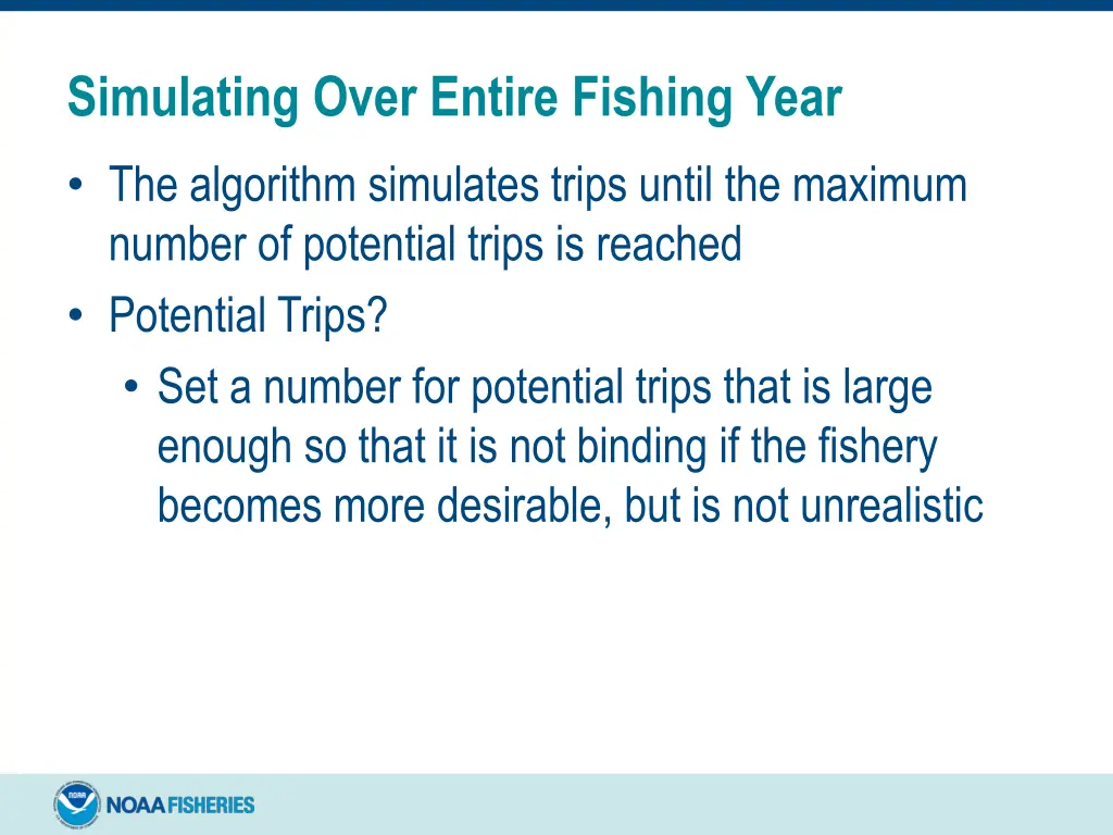 simulating over entire fishing year