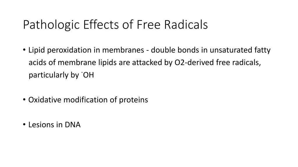 pathologic effects of free radicals