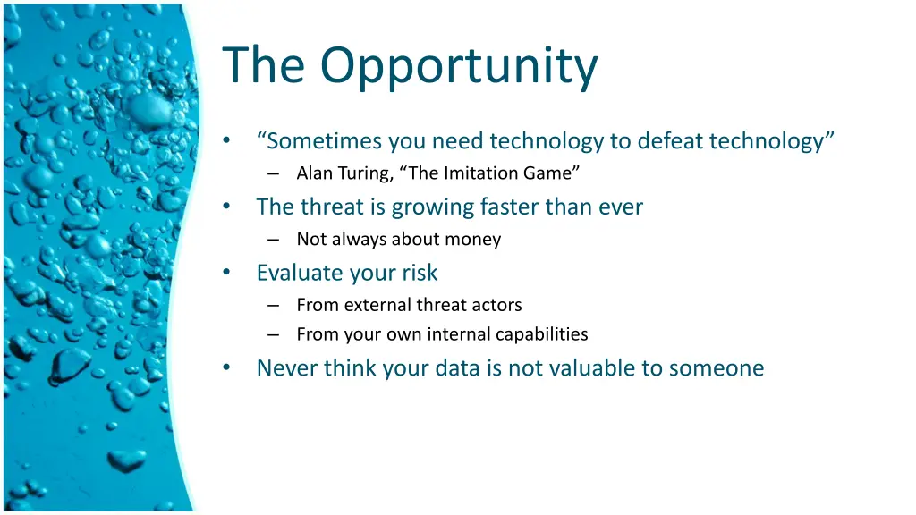 the opportunity