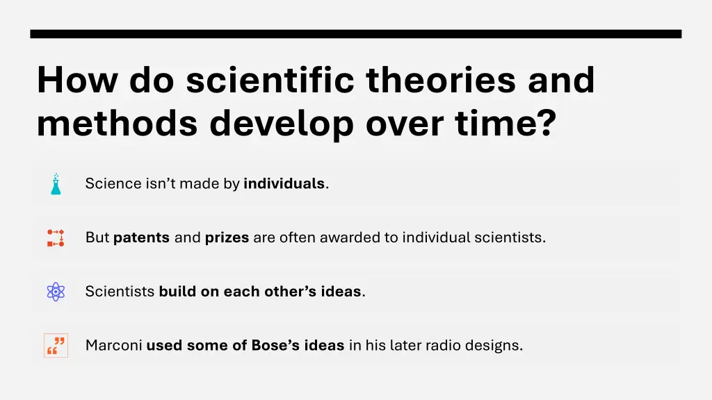 how do scientific theories and methods develop