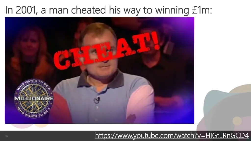 in 2001 a man cheated his way to winning