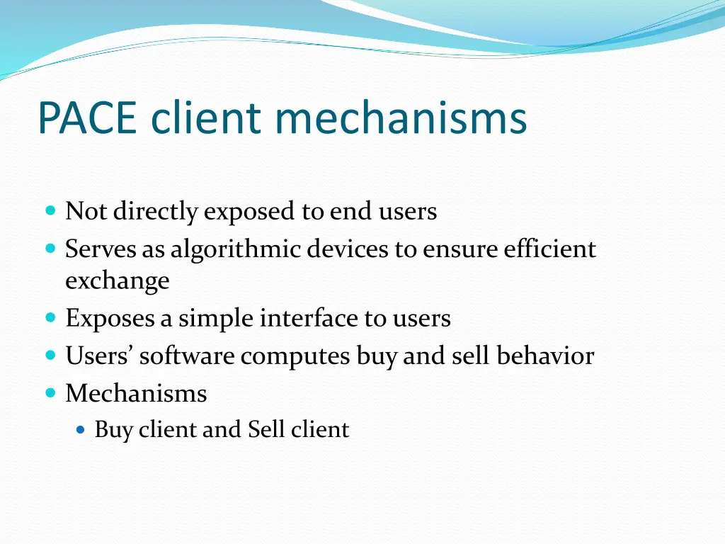pace client mechanisms