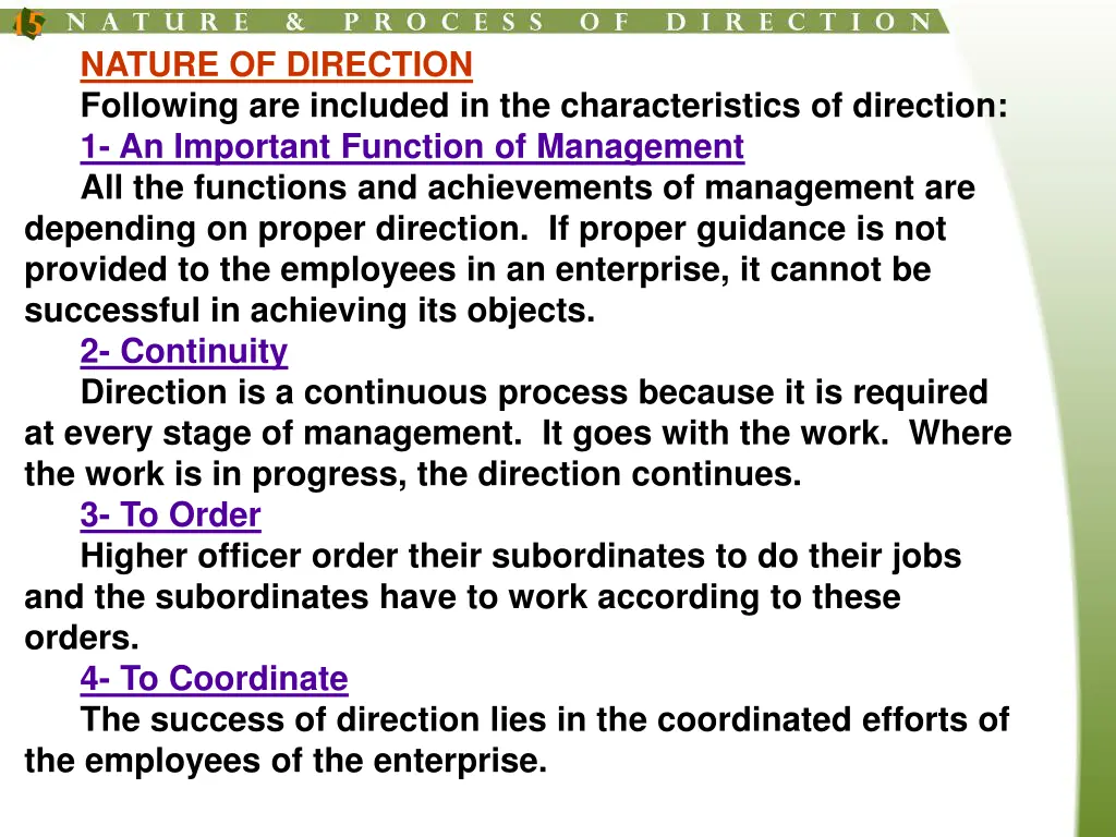 nature of direction following are included