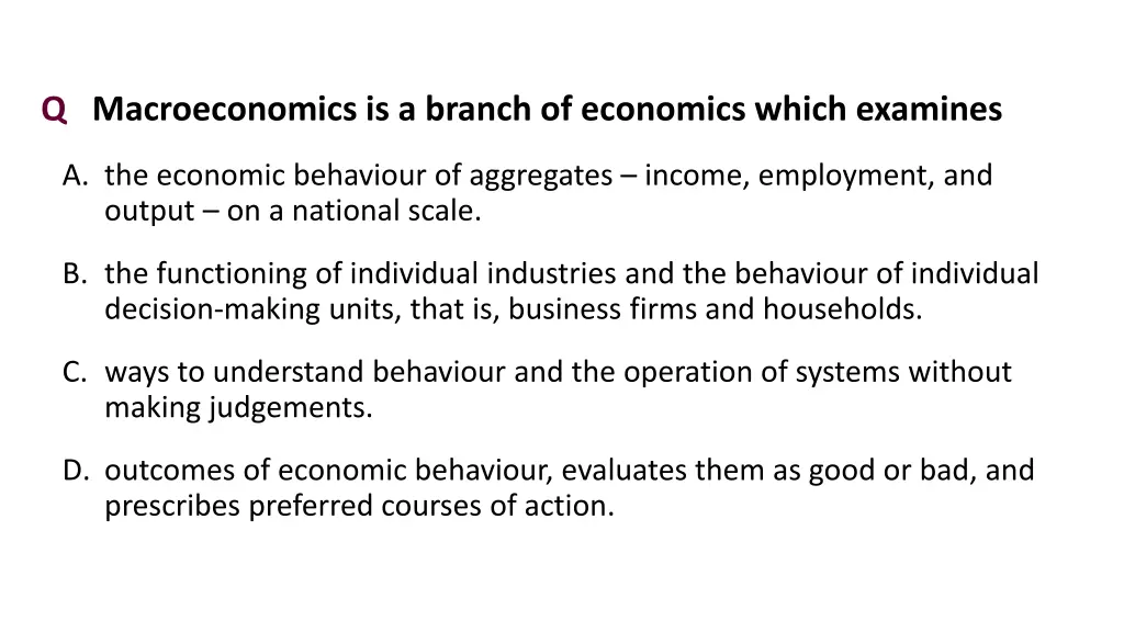 q macroeconomics is a branch of economics which