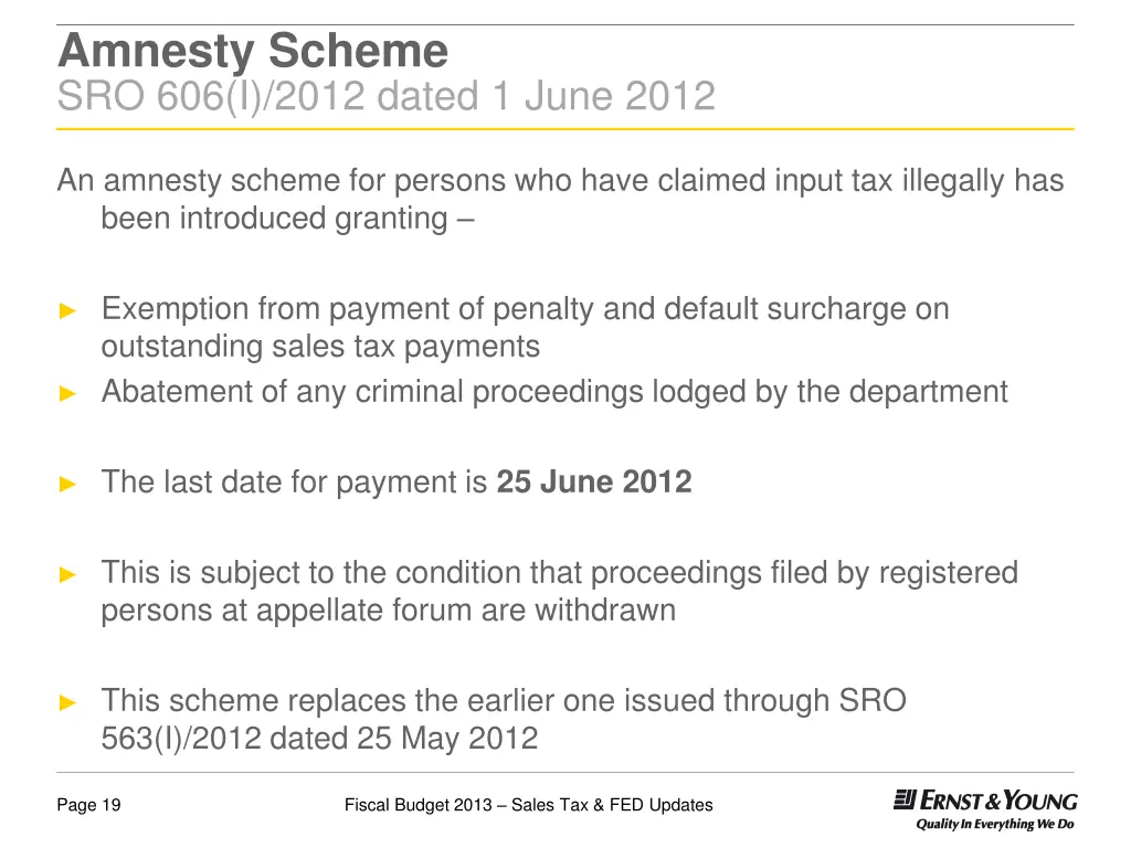 amnesty scheme sro 606 i 2012 dated 1 june 2012