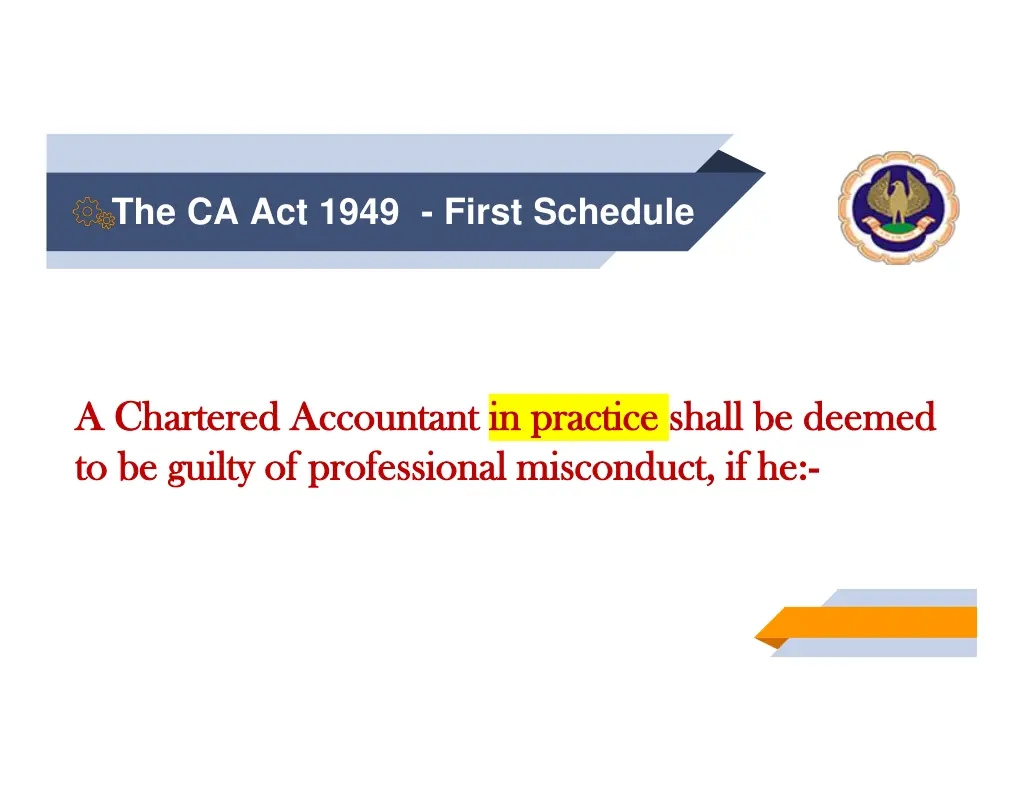 the ca act 1949 first schedule