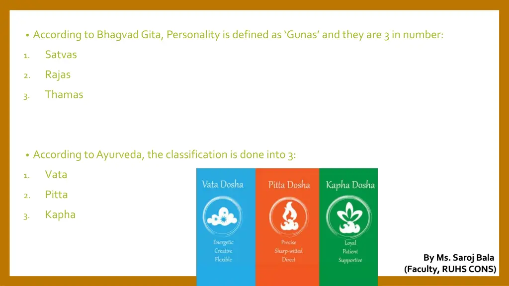 according to bhagvad gita personality is defined