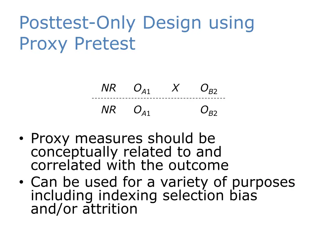 posttest only design using proxy pretest