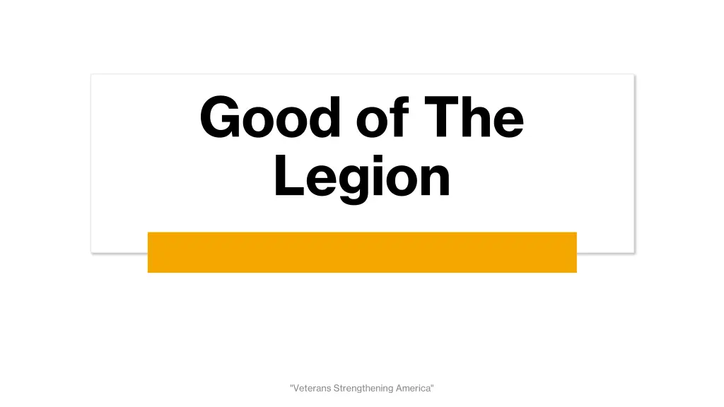 good of the legion