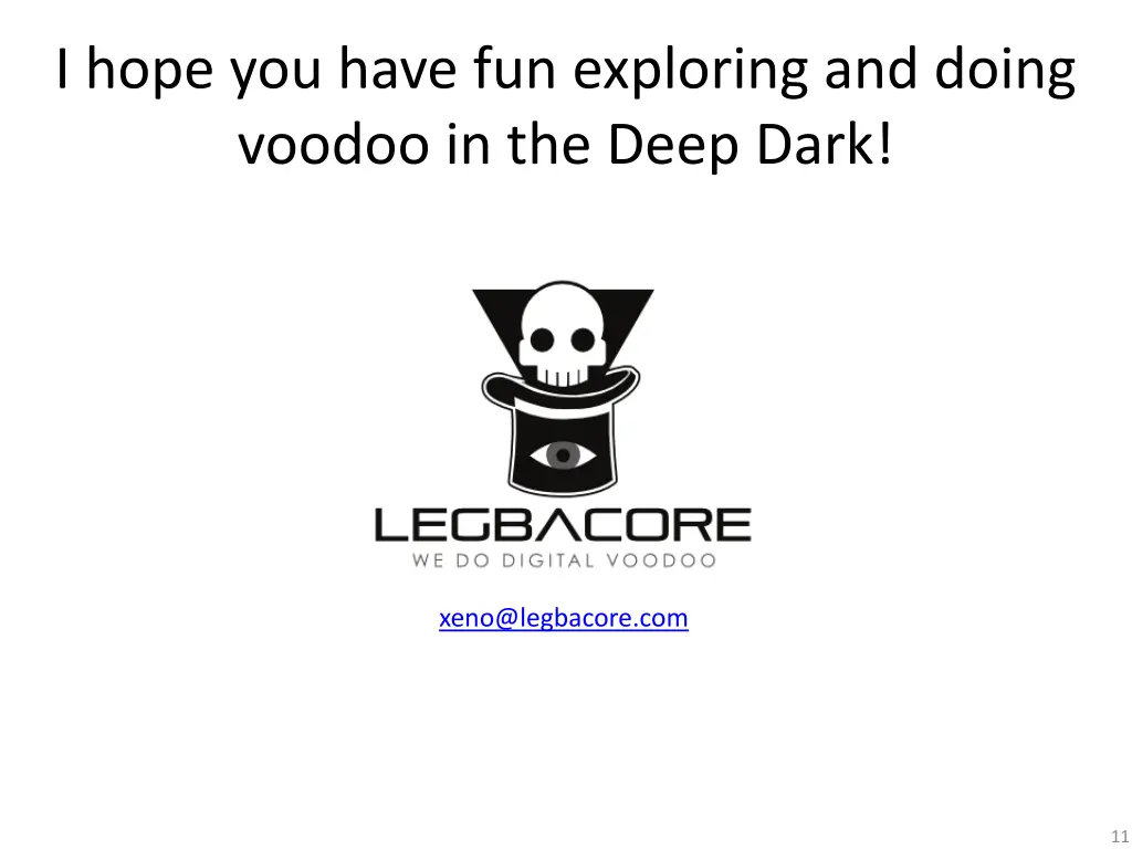i hope you have fun exploring and doing voodoo