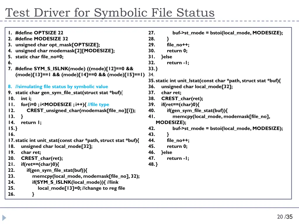 test driver for symbolic file status