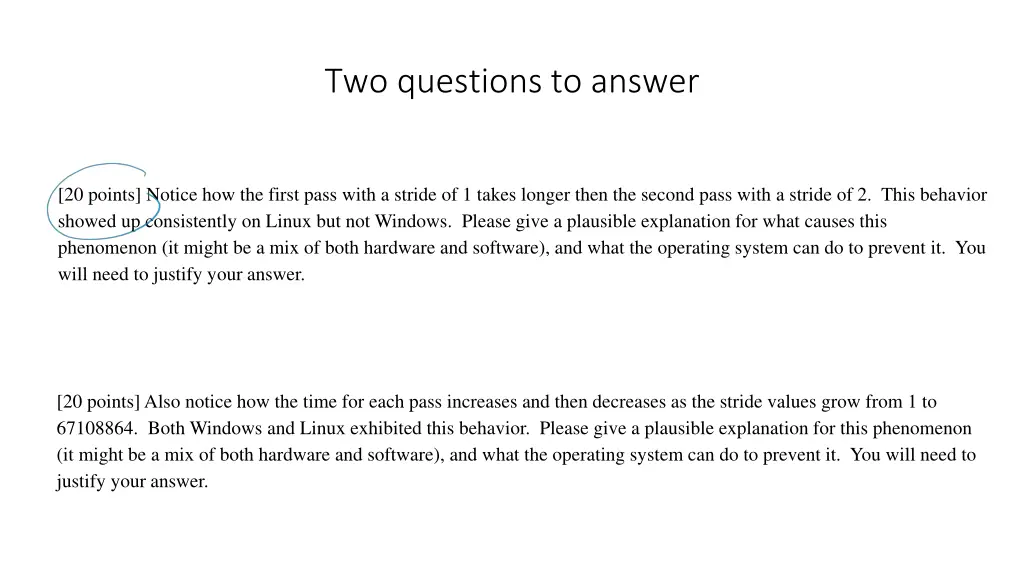 two questions to answer